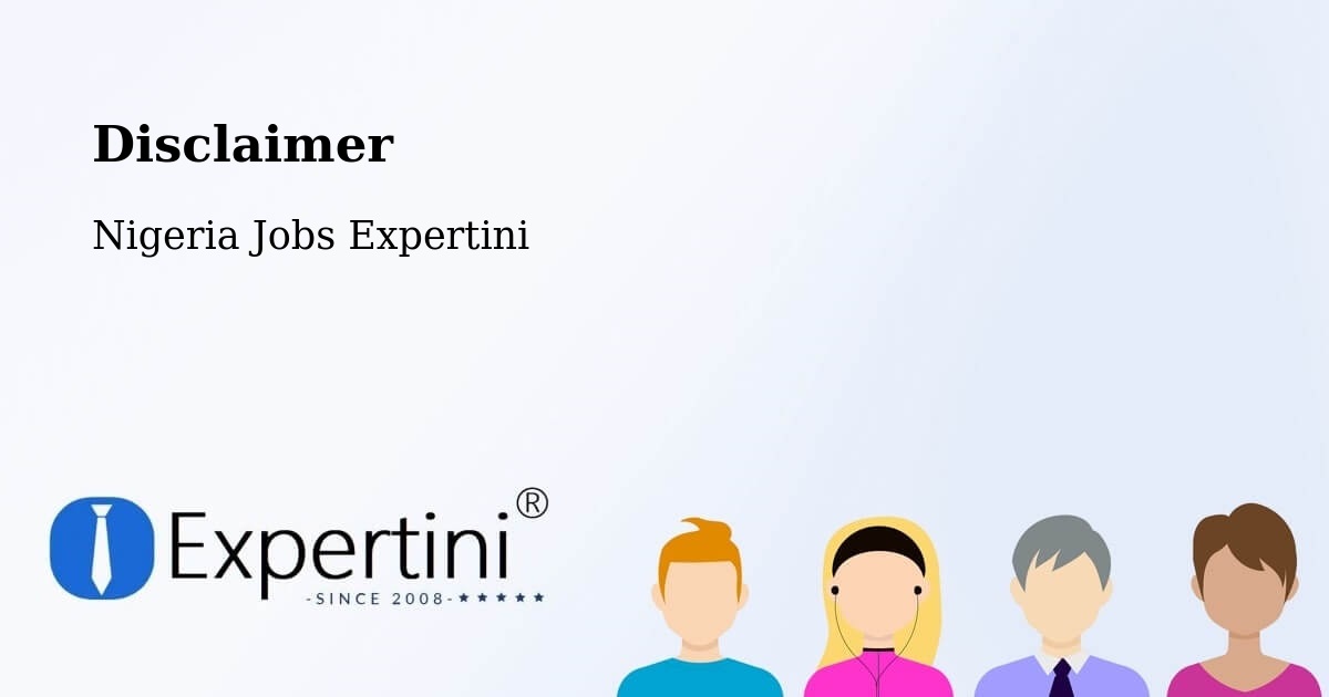 Disclaimer – Gembu - Nigeria Jobs Expertini