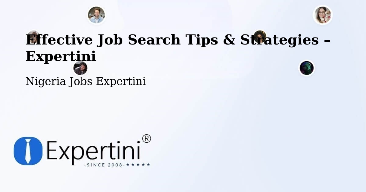 Job Search Tips & Strategies for Job Seekers – Gembu - Gembu, Nigeria Jobs Expertini