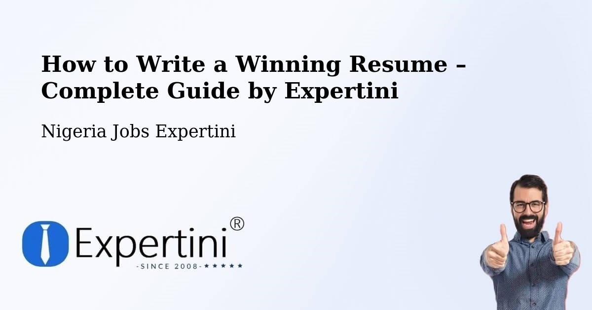 Resume Writing Guide for Job Seekers – Gembu - Gembu, Nigeria Jobs Expertini